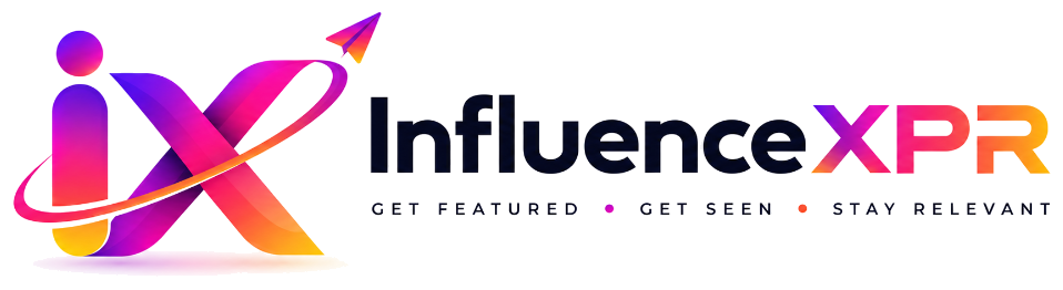 InfluenceXPR - Get Featured. Get Seen. Stay Relevant.